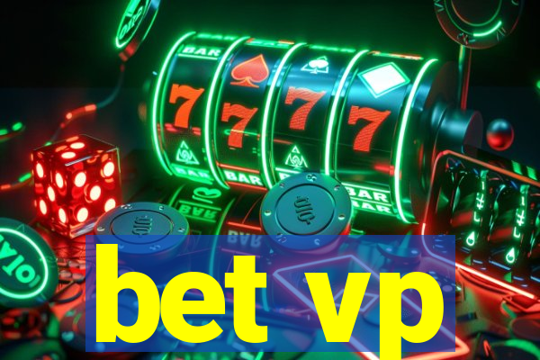 bet vp